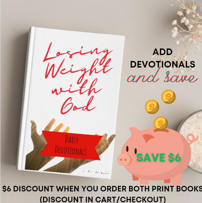 Losing Weight with God Softcover Book