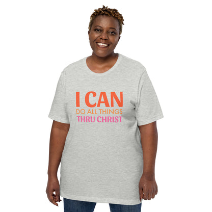 I Can Do All Things Through Christ Unisex t-shirt