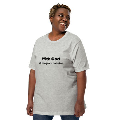 With God All Things Are Possible Unisex t-shirt