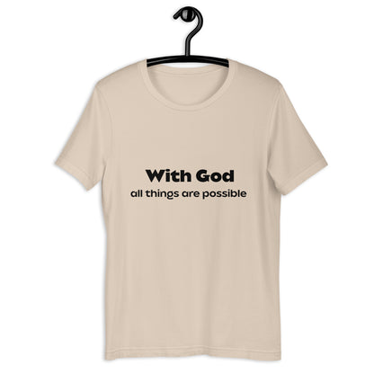 With God All Things Are Possible Unisex t-shirt