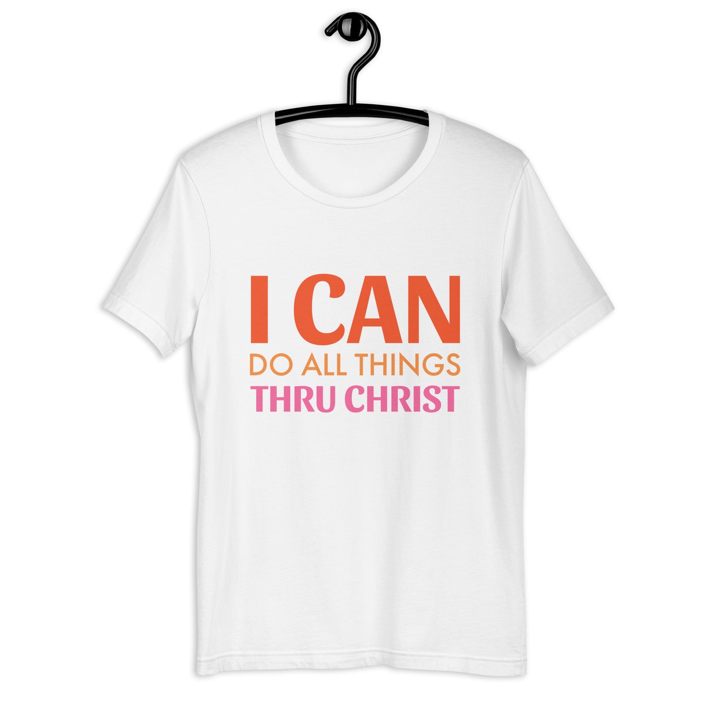 I Can Do All Things Through Christ Unisex t-shirt