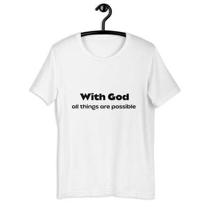 With God All Things Are Possible Unisex t-shirt